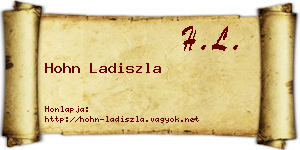 Hohn Ladiszla névjegykártya
